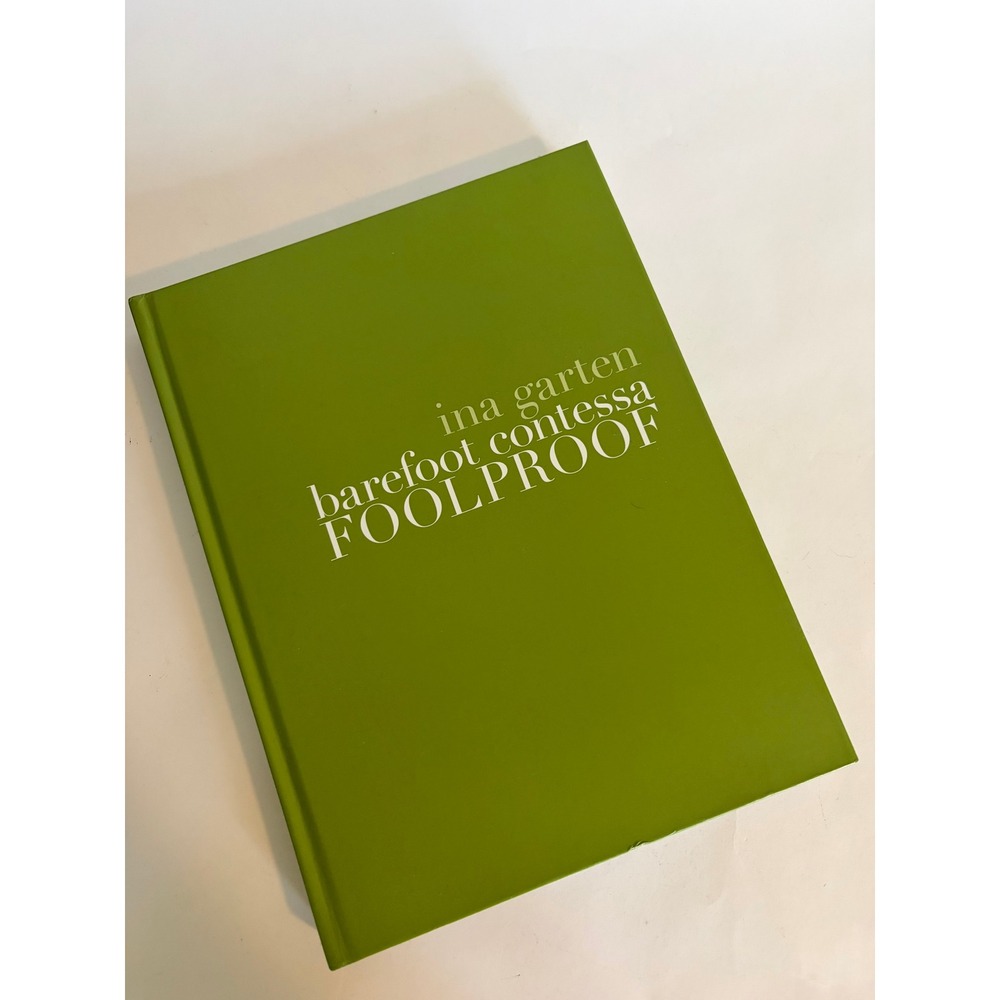 Barefoot Contessa Ina Garden Foolproof Hardcover Cookbook No Jacket 2012 Color